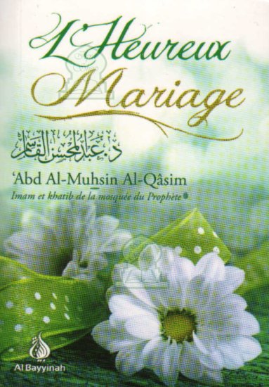 L'heureux mariage - 'Abd Al-Muhsin Al-Qâsim