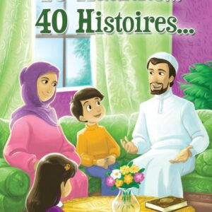 40 Hadiths... 40 Histoires (Couverture souple) - Amina Rekad