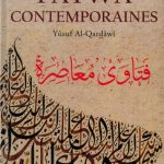Fatwa Contemporaines - فتاوي معاصرة - Yusuf Al Qaradawi - Livre