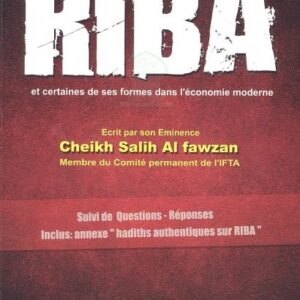 Riba et certaines de ses formes dans l'économie moderne - Cheikh Saleh Al Fawzan