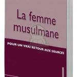 La femme musulmane: Pour un vrai retour aux sources - Muhamad Haytham Al-Khayat