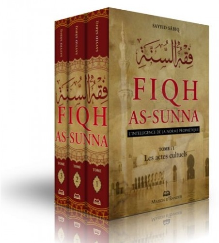 Fiqh As-Sunna (Cheikh Sayyid Sabiq) - En 3 tomes - Sayyid Sâbiq