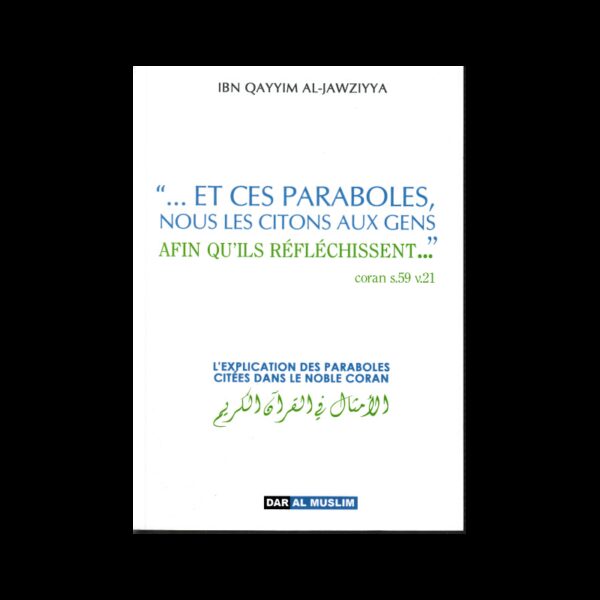L’explication des paraboles citées dans le Noble Coran