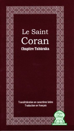 Le Saint Coran Chapitre Tabâraka (Juz' Tabarak)