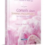 Conseils aux femmes musulmanes - Suivi de questions-réponses - cartonné - Umm 'Abdillah Al Wadi'iyya - Livre