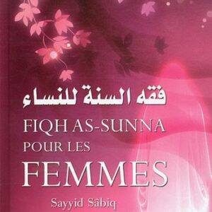 Fiqh As-Sunna pour les femmes - Sayyid Sâbiq
