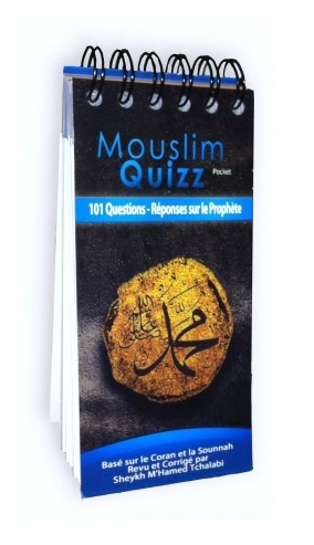 Mouslim Quizz Pocket - 101 questions-réponses sur le Prophète (SAW)
