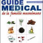 Guide Médical de la famille musulmane - Dr Samir Alhilouw