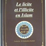 Le licite et l'illicite en Islam - Dr Youssouf Al-Qardawi - Traduction: Dr Salaheddine Kechrid - Livre