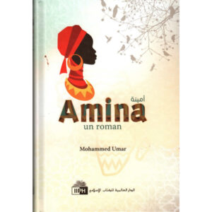 Amina (un roman), de Mohammed Umar, Première édition française (2014)