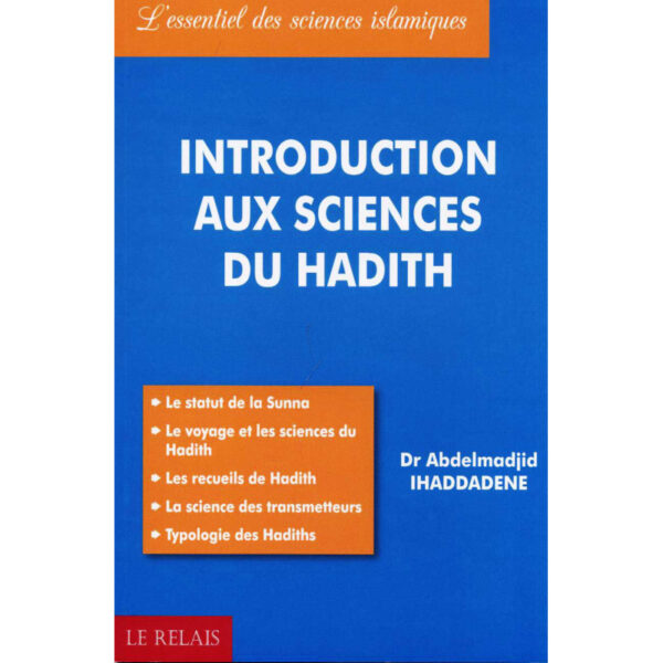 Introduction aux sciences du hadith par Dr Ihaddadene