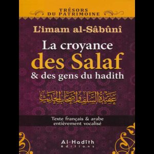 La croyance des Salaf et des gens du hadith d’après al-Sabuni