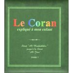 Le Coran expliqué à mon enfant (Tome 7): Sûrat "Al-Muddathir jusqu'à la Sûrat "Al-Jinn