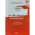 02-Les dix moyens de protection, de Ibn al-Qayyim al-Jawziyya