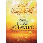 Sharh Kitâb At-Tawhîd, Expliqué par Sheikh Saleh Al-Fawzân (Seconde édition)