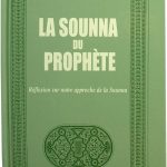 La Sounna du Prophète - Réfléxion sur notre approche de la Sounna - Yoûssouf Al-Qaradâwî