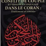 Nuchuz & darb. Conflit de couple et violence conjugale dans le Coran: Traitement et remèdes - Djamel Djazouli