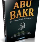 Le Califat de Abu Bakr - Le Premier Calife de l'Islam - Ibn Kathir